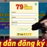 huong-dan-dang-ky-king79-don-gian-chi-voi-3-buoc