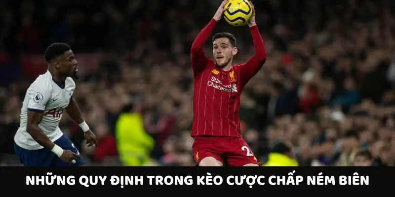 quy-dinh-trong-keo-cuoc-chap-nem-bien